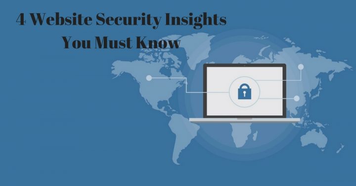 4 Website Security Insights You Must Know